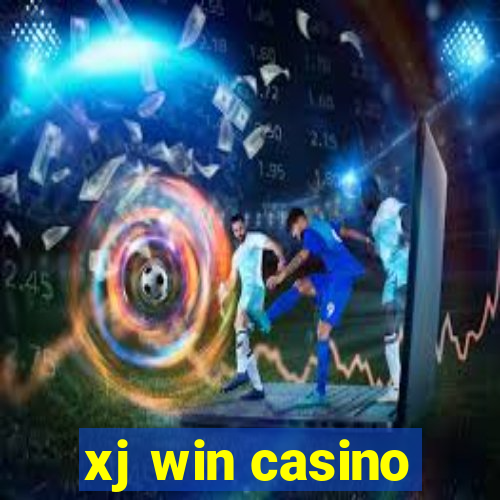 xj win casino